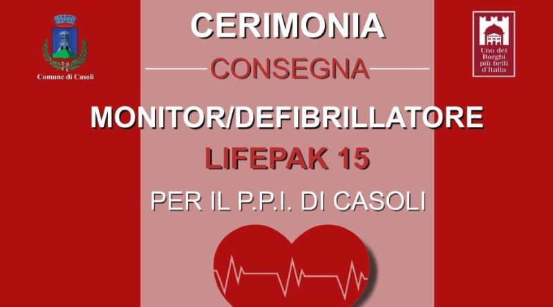 Cerimonia di consegna del Monitor/Defibrillatore Lifepak 15 al PPI di Casoli – 05.10.2023